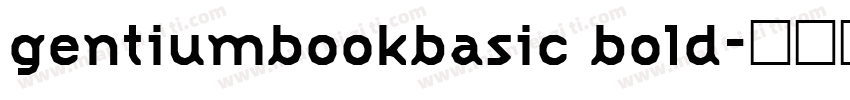 gentiumbookbasic bold字体转换